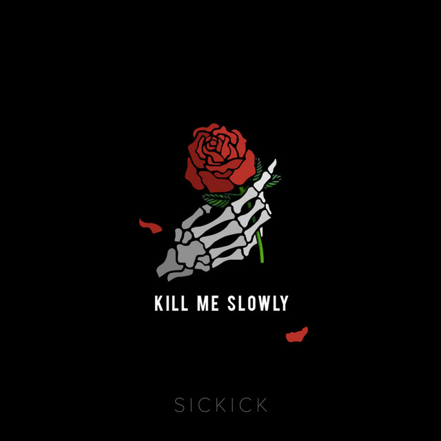 Canción Kill Me Slowly