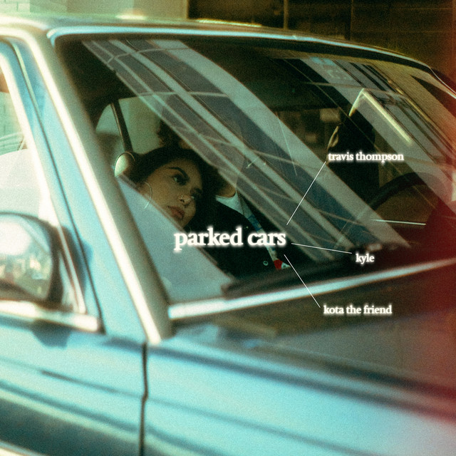 Music Parked Cars (feat. KYLE & Kota the Friend)