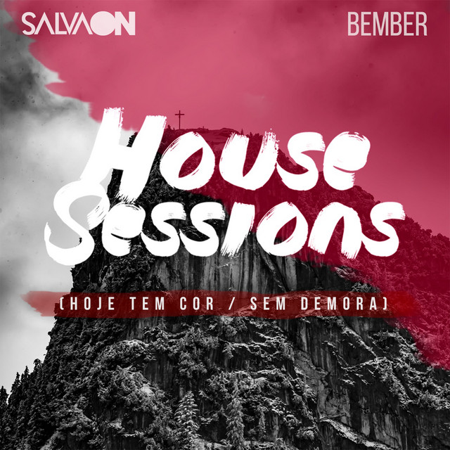 Music Hoje Tem Cor / Sem Demora - House Sessions