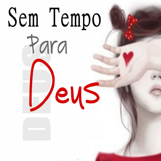 Canción Sem Tempo pra Deus