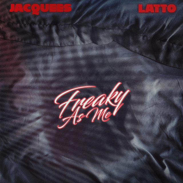 Canción Freaky As Me (feat. Latto)