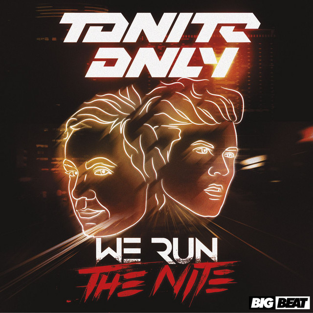 Canción We Run the Nite - Radio Edit