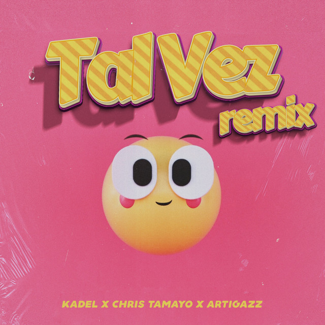 Canciones Tal Vez - Remix