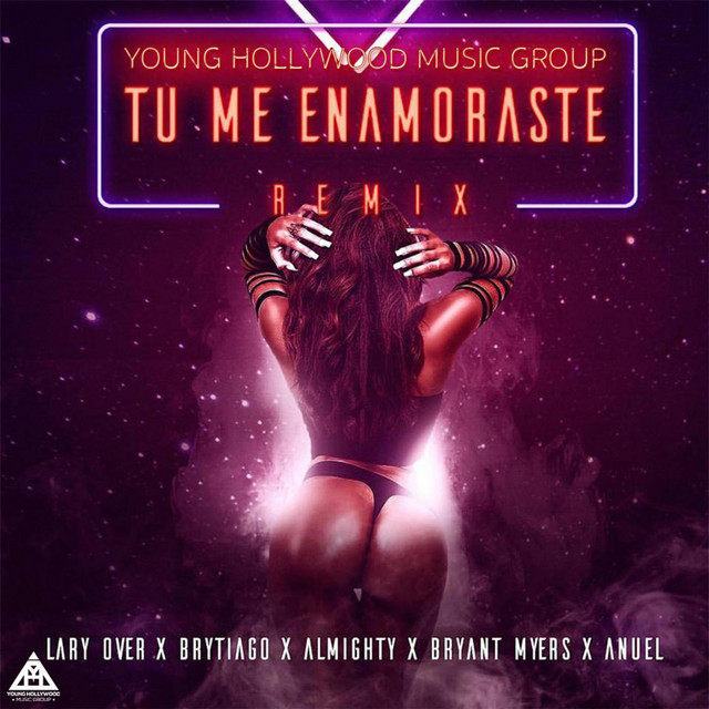 Music Tu Me Enamoraste (Remix) [feat. Anuel, Bryant Myers, Almighty & Brytiago]