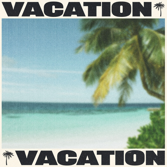 Canción VACATION