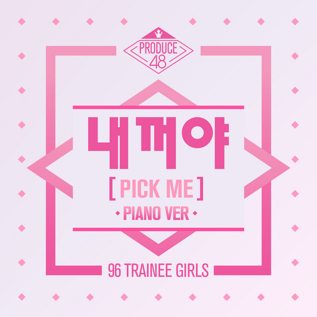 Canción NEKKOYA (PICK ME) (From PRODUCE 48 - NEKKOYA (PICK ME)) - Piano ver.