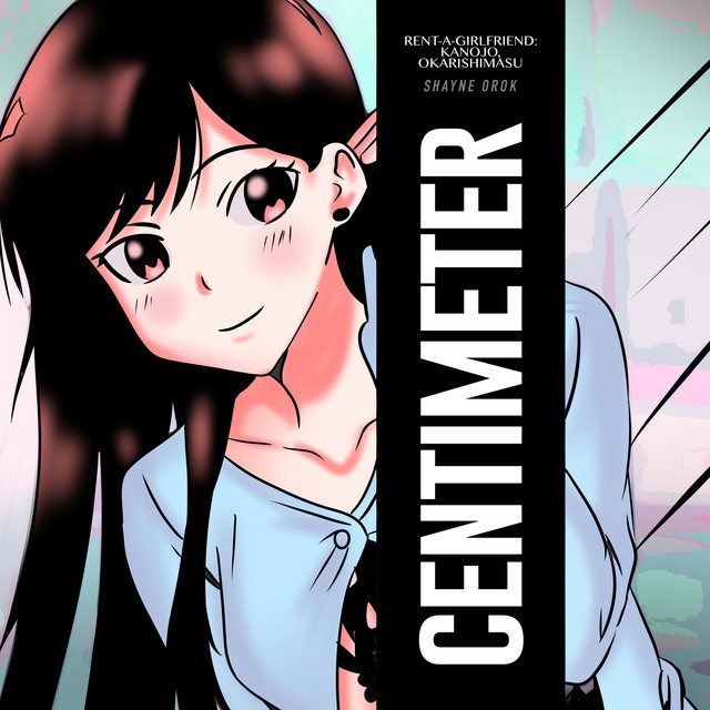 Canciones Centimeter (Rent a Girlfriend: Kanojo, Okarishimasu)