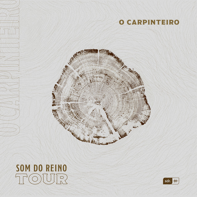 Music O Carpinteiro: Som do Reino Tour - Ao Vivo