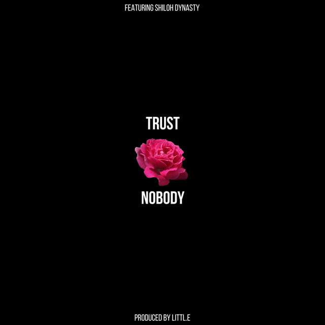 Canciones Trust Nobody