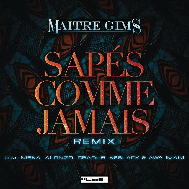 Canción Sapés comme jamais (feat. Alonzo, Gradur, KeBlack & Awa Imani) - Remix