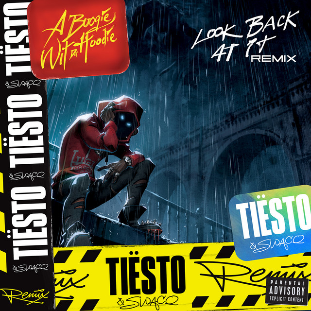 Canción Look Back at It - Tiësto and SWACQ Remix