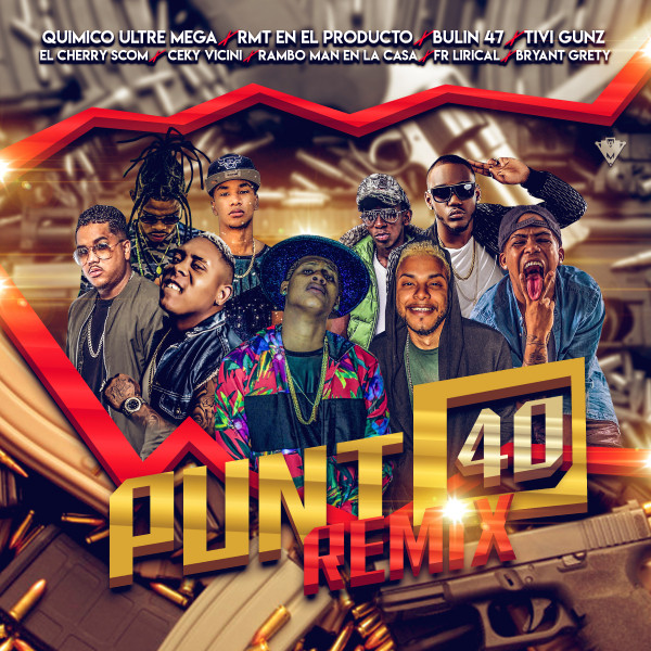 Music Punto 40 (Remix) (feat. Bryant Grety, Bulin 47, El Cherry Scom, Ceky Viciny, Fr Lirical & Rambo Man) - Mix Version