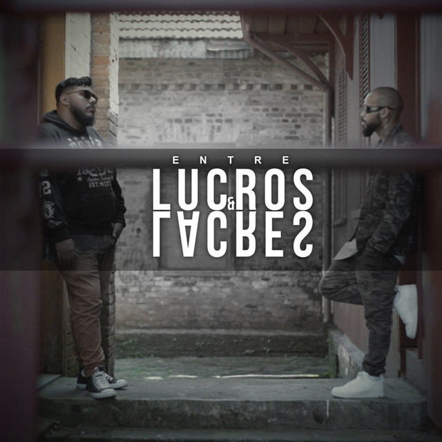 Canciones Entre Lucros e Lacres