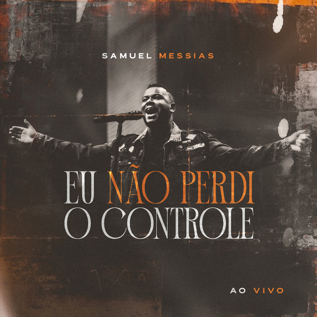 Canción Eu Não Perdi o Controle (Ao Vivo)