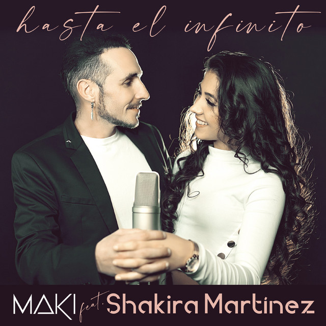 Canción Hasta el infinito (feat. Shakira Martínez)