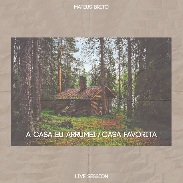 Canciones A Casa Eu Arrumei / Casa Favorita - Live Session