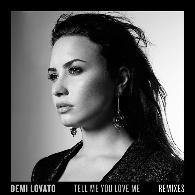 Canción Tell Me You Love Me