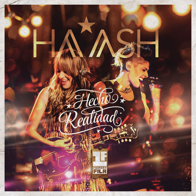 Canciones Sé Que Te Vas (feat. Matisse) - HA-ASH Primera Fila - Hecho Realidad [En Vivo]