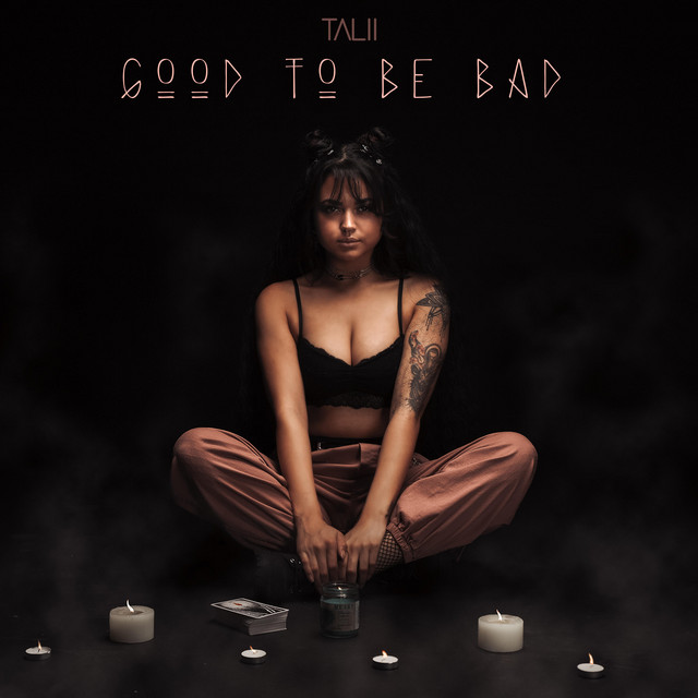 Canciones Good to Be Bad