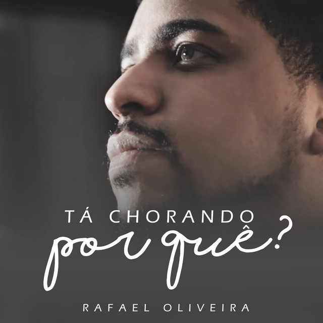 Canción Tá Chorando Porquê?