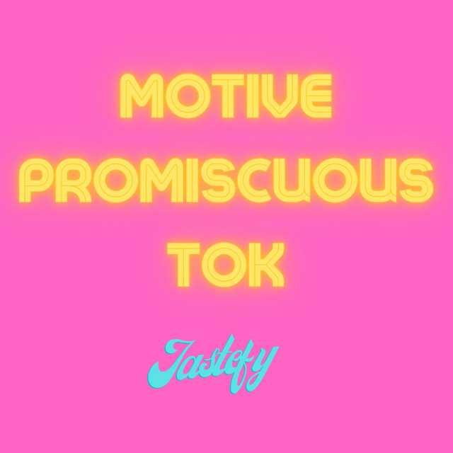 Canción Motive Promiscuous Tok