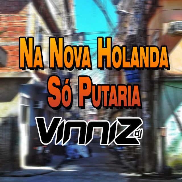 Canción Na Nova Holanda Só Putaria