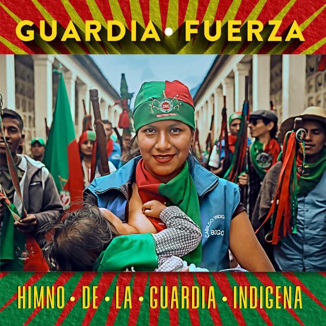 Music Himno de la Guardia Indígena - Guardia Fuerza