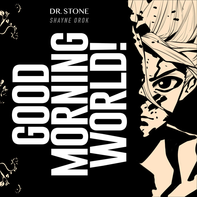 Music Good Morning World! (Dr. Stone)