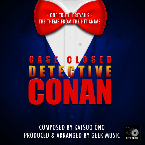 Music Detective Conan: Case Closed: One Truth Prevails: Main Theme