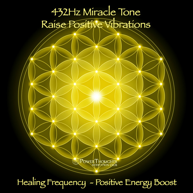 Canciones 432Hz Miracle Tone: Raise Positive Vibrations - Healing Frequency (Positive Energy Boost)