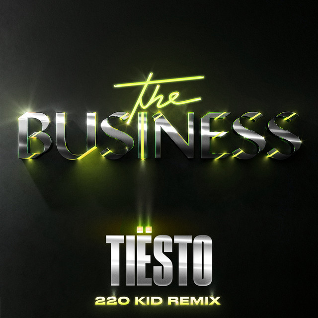 Music The Business - 220 KID Remix