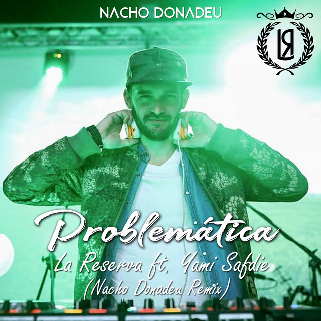 Music Problemática (Nacho Donadeu Remix)