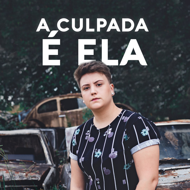 Canción A Culpada É Ela