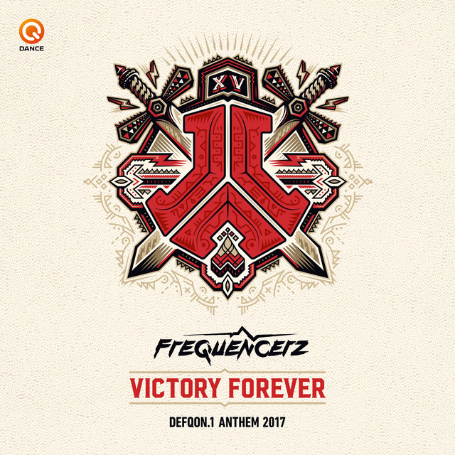 Canciones Victory Forever (Defqon.1 Anthem 2017) - Edit