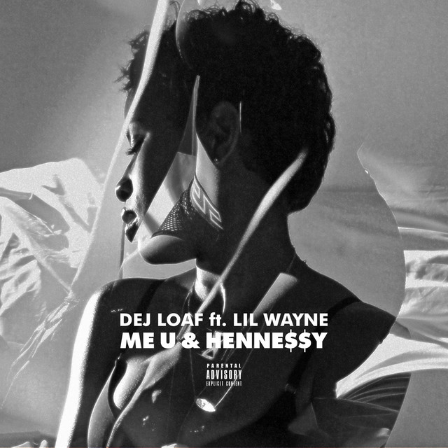 Canción Me U & Hennessy (feat. Lil Wayne)