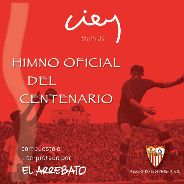 Canciones Himno oficial del centenario del Sevilla F.C.