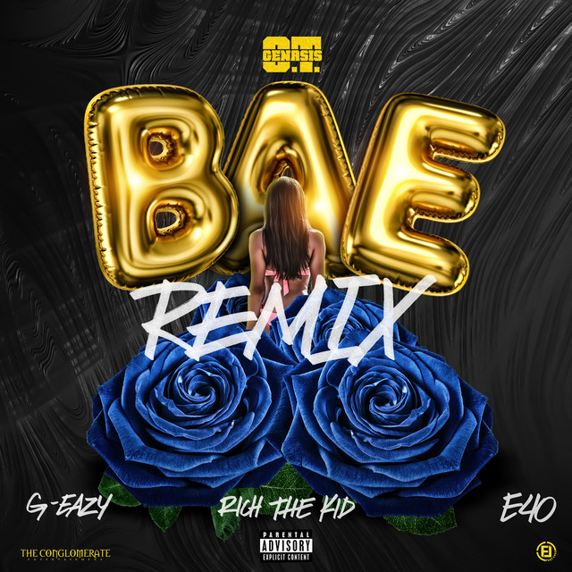 Canción Bae (Remix) [feat. G-Eazy, Rich the Kid & E-40]