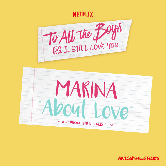 Canción About Love - From The Netflix Film “To All The Boys: P.S. I Still Love You”