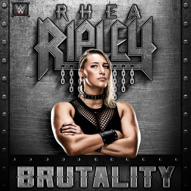 Canciones WWE: Brutality (Rhea Ripley)