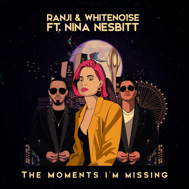 Canción The Moments I'm Missing - RANJI vs WHITENO1SE