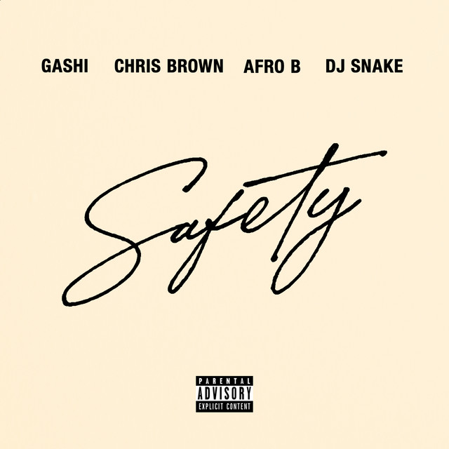 Music Safety 2020 (feat. Chris Brown, Afro B & DJ Snake)