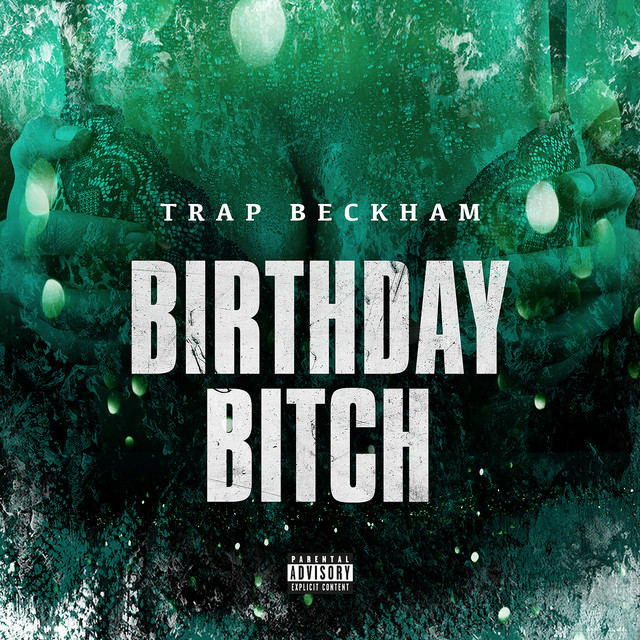 Canciones Birthday Bitch