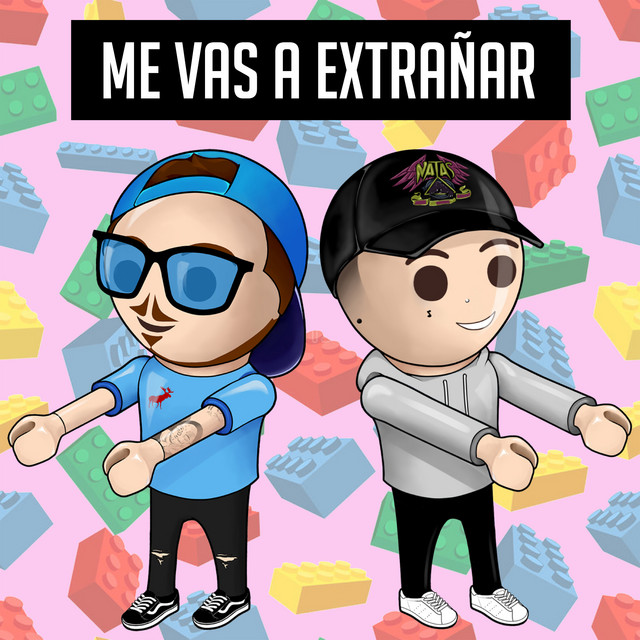 Canción Me Vas a Extrañar