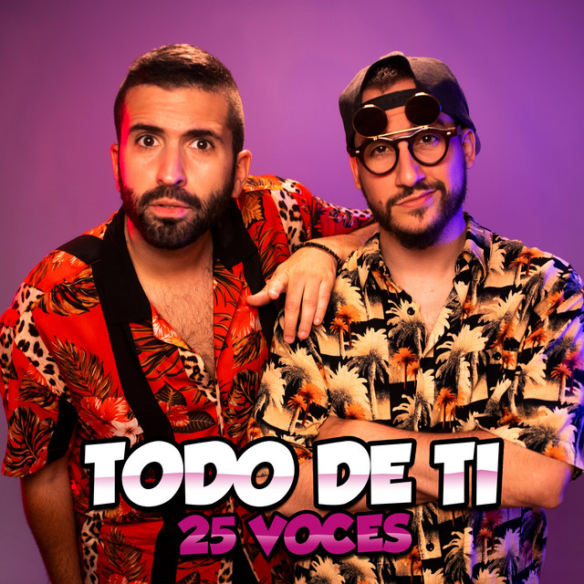 Canción Todo De Ti (25 voces)