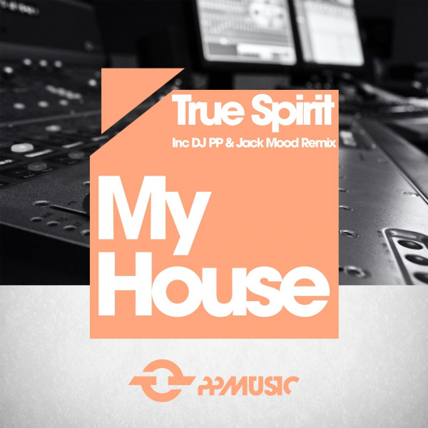 Canciones My House - DJ PP , Jack Mood Remix