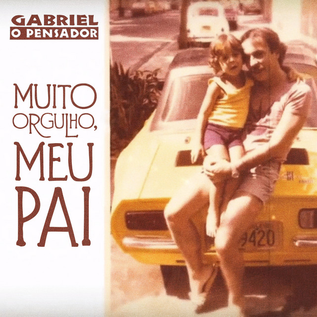 Canción Muito Orgulho, Meu Pai