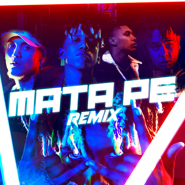 Canción Mata Pe - Remix