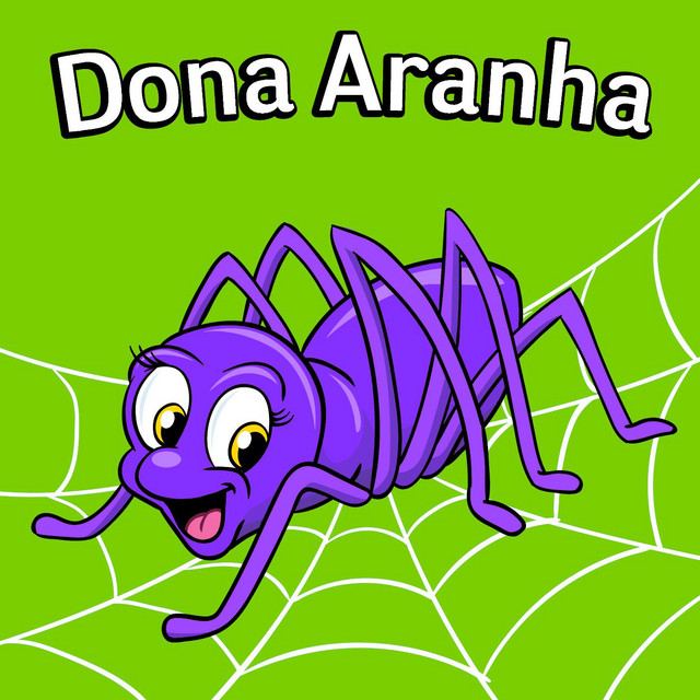 Music Dona Aranha (feat. a Rainha De Cantigas De Roda)