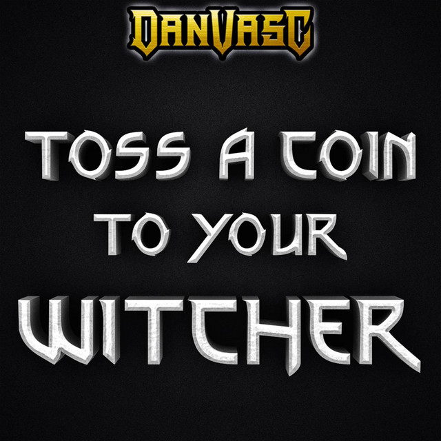 Music Toss a Coin to Your Witcher (Metal Version)