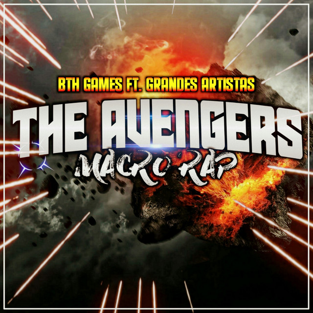 Canción The Avengers (Macro Rap)